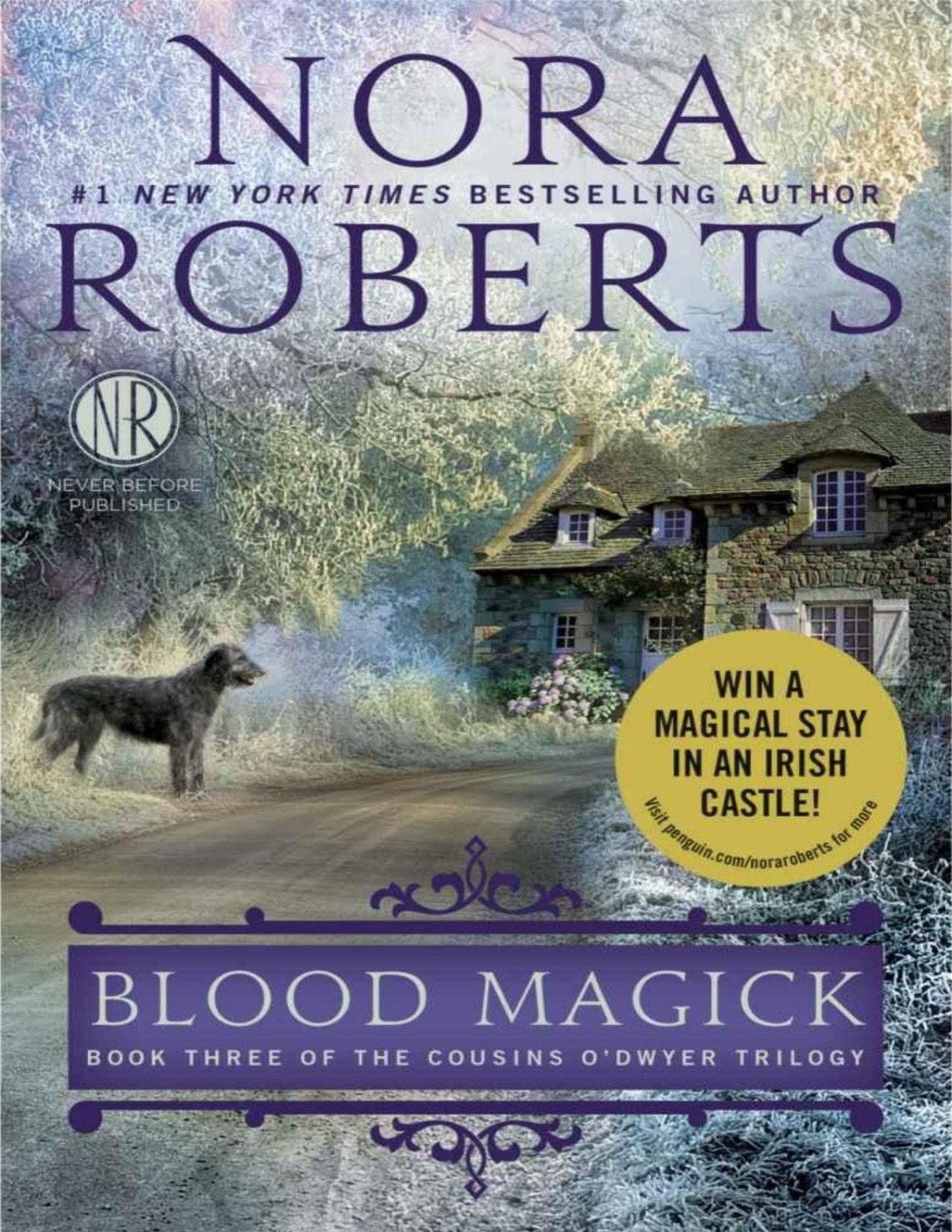 Blood Magick Book Three Of The Cousins Odwyer Trilogy Nora Roberts
