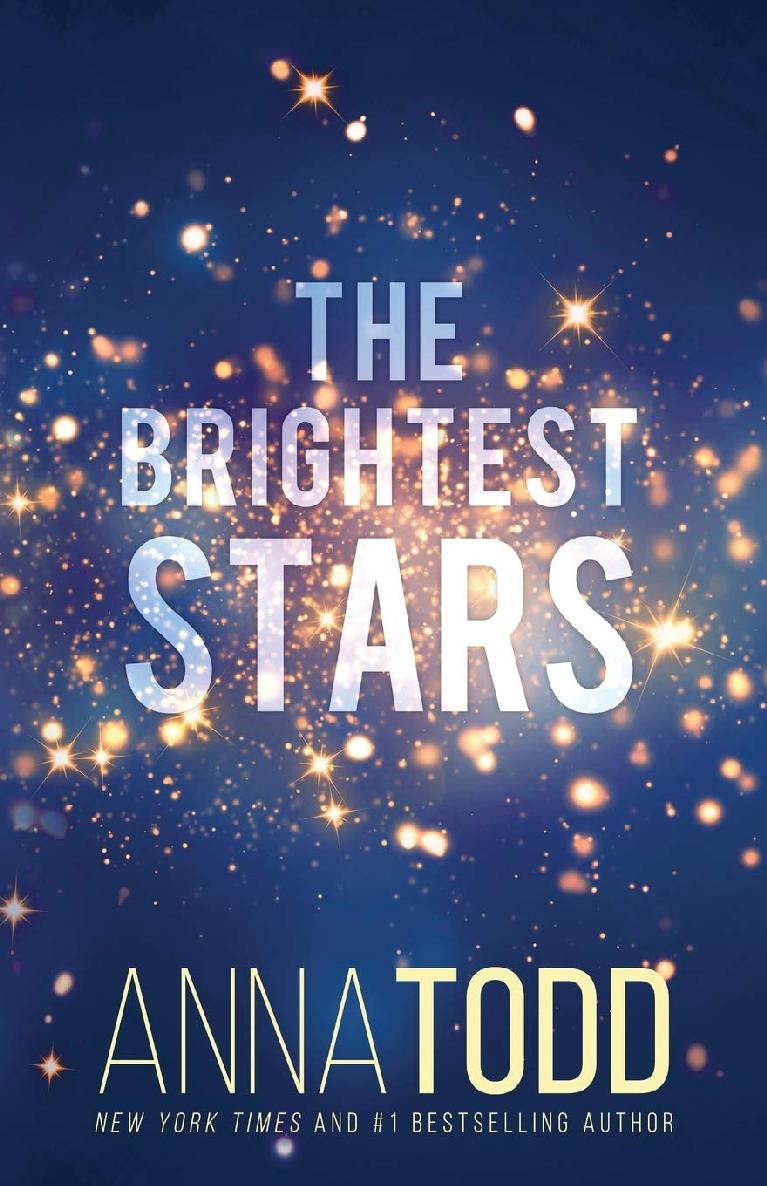 The Brightest Stars The Stars 1 Anna Todd