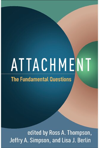 Attachment The Fundamental Questions Ross A Thompson Jeffry A Simpson