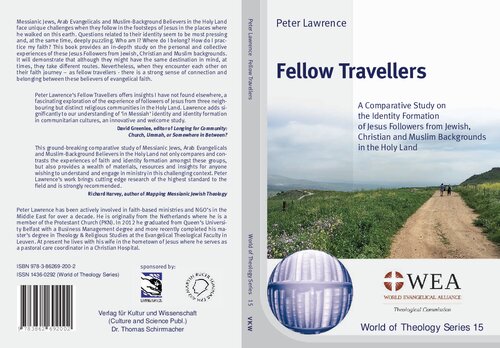 Fellow Travellers A Comparative Study On The Identity Formation Of Jesus Followers From Jewish Christian And Muslim Backgrounds In The Holy Land Peter Lawrence