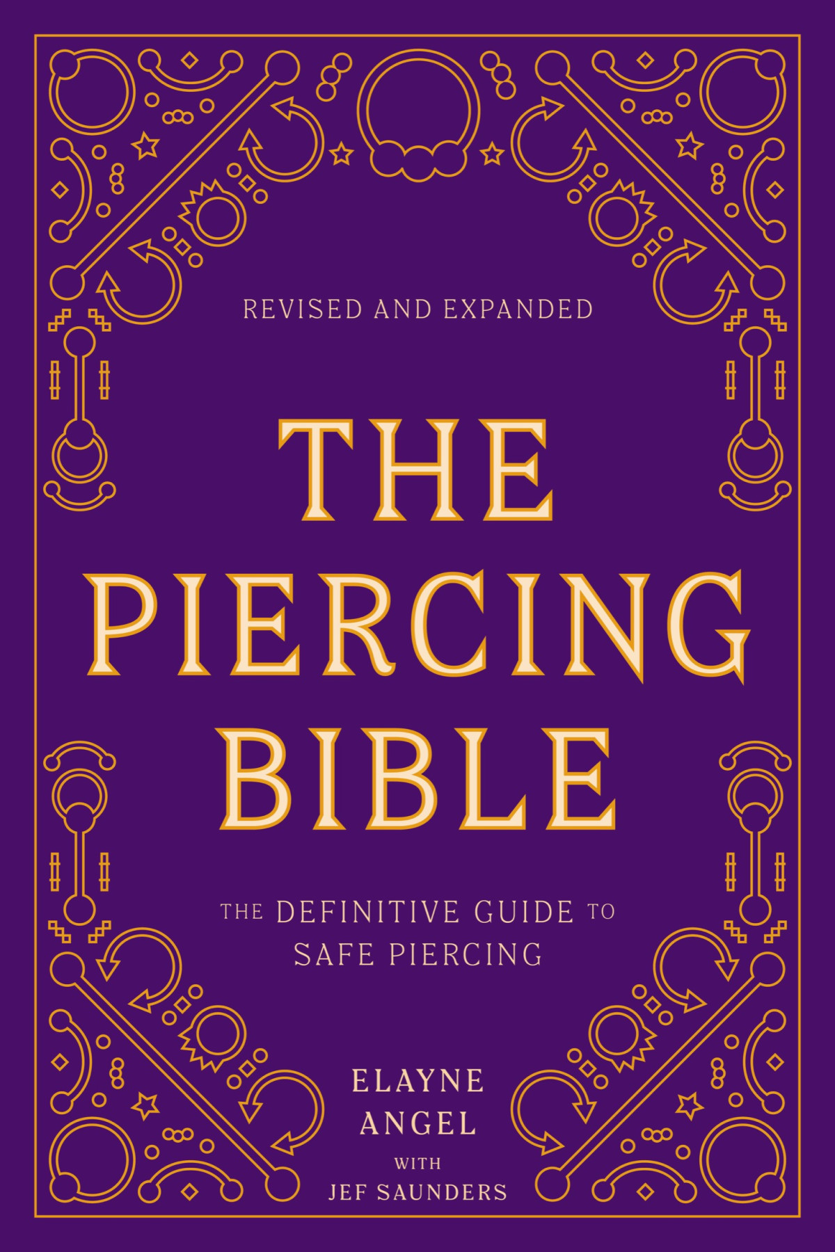 The Piercing Bible Revised And Expanded Elayne Angel Angel
