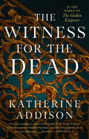 The Witness For The Dead The Goblin Emperor 2 Katherine Addison