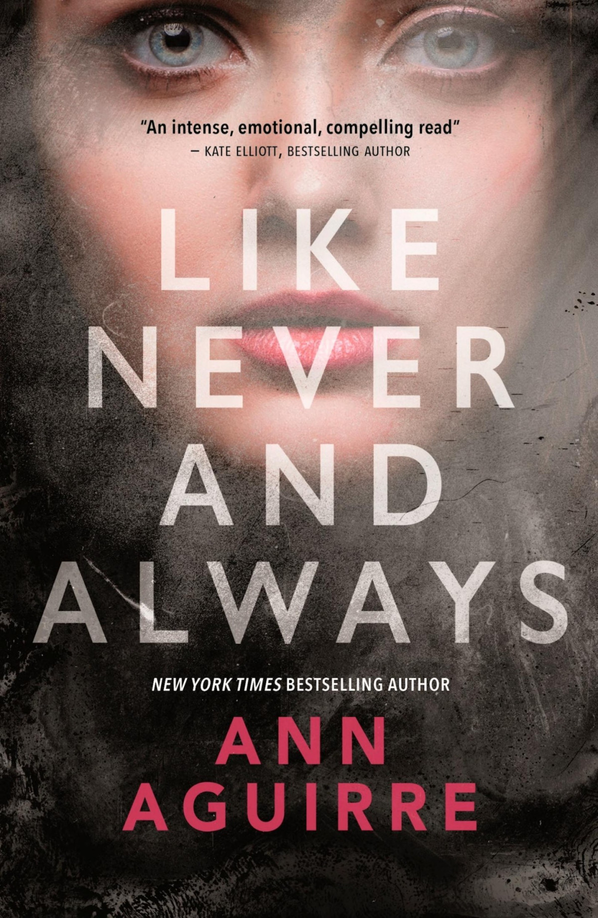 Like Never And Always Ann Aguirre Aguirre Ann