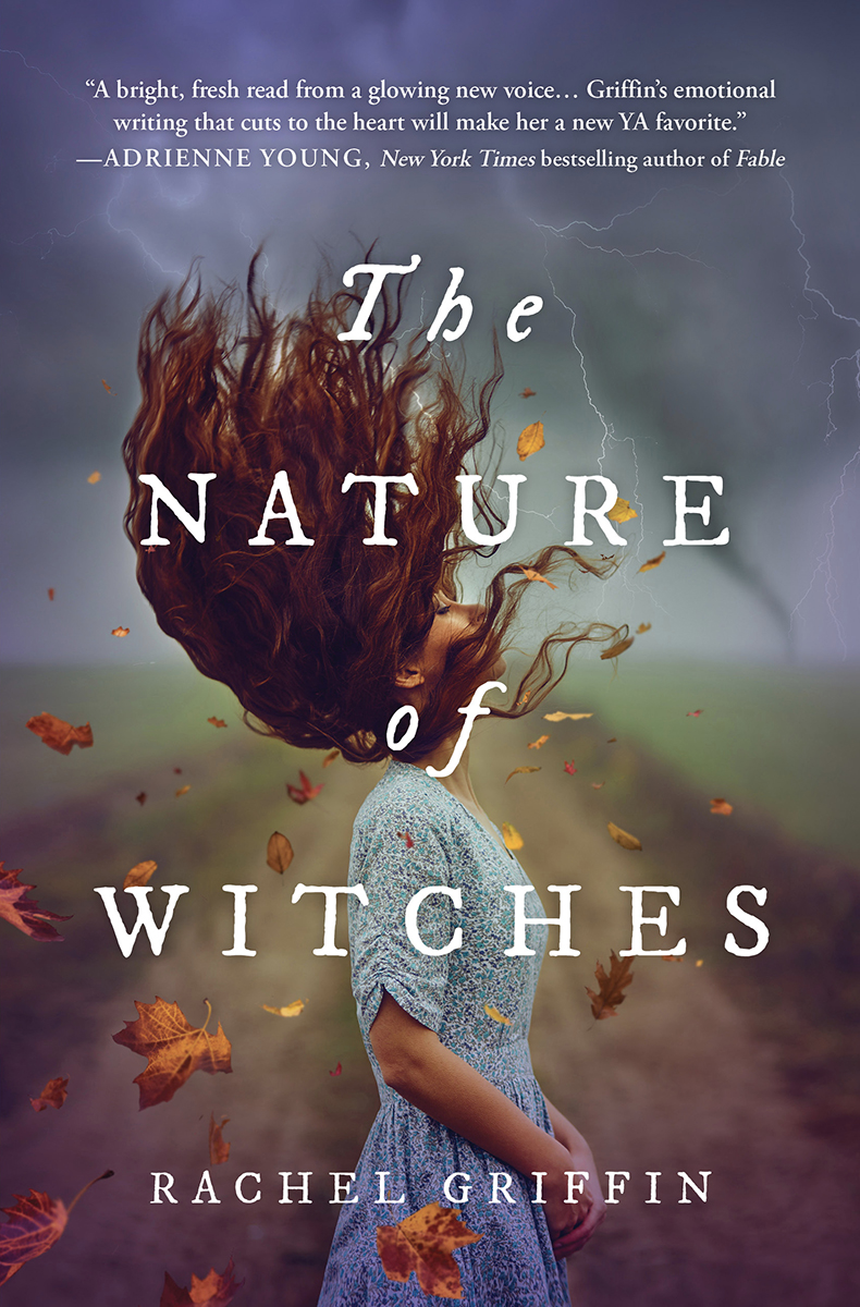 The Nature Of Witches Rachel Griffin Griffin Rachel