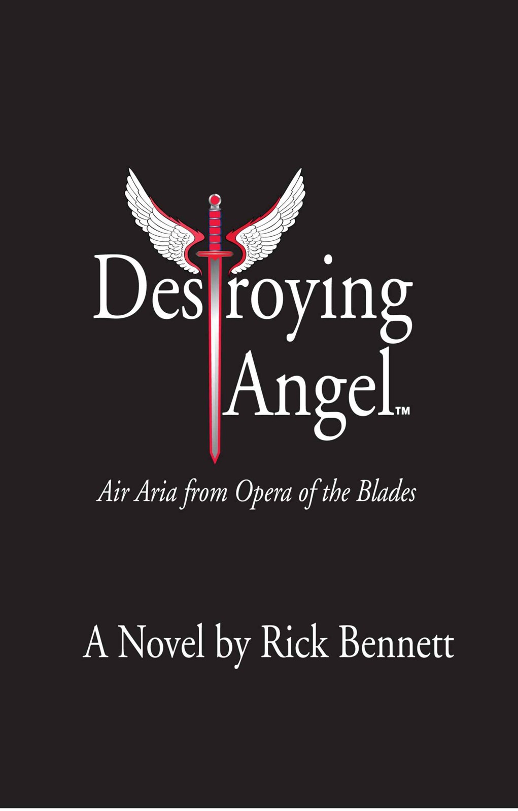 Destroying Angel Rick Bennett Bennett Rick