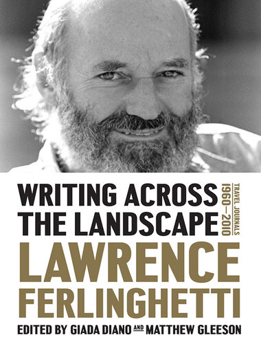 Writing Across The Landscape Lawrence Ferlinghetti