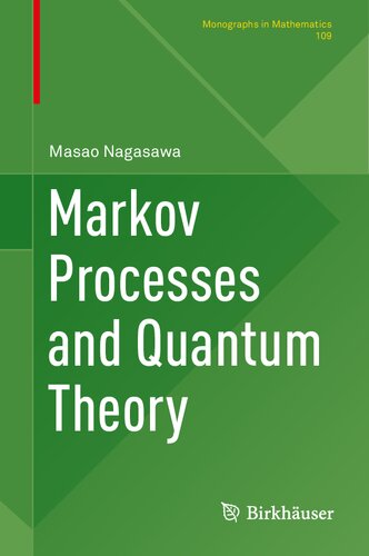 Markov Processes And Quantum Theory 1st Edition Masao Nagasawa