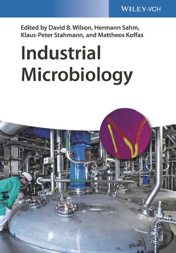 Industrial Microbiology 1st Edition David B Wilson Editor