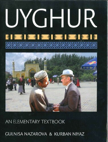Uyghur An Elementary Textbook Bilingual Gulnisa Nazarova Kurban Niyaz