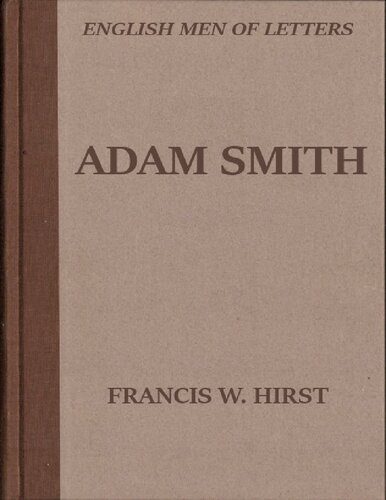 Adam Smith Francis W Hirst