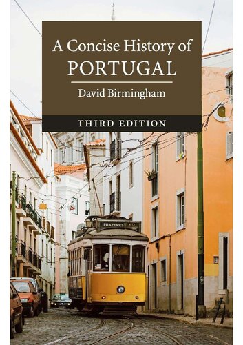 A Concise History Of Portugal 3rd Edition David Birmingham