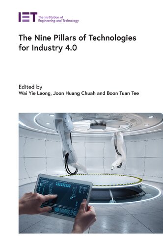 The Nine Pillars Of Technologies For Industry 40 Telecommunications Wai Yie Leong Editor