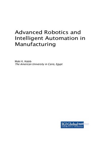 Advanced Robotics And Intelligent Automation In Manufacturing Maki K Habib Editor