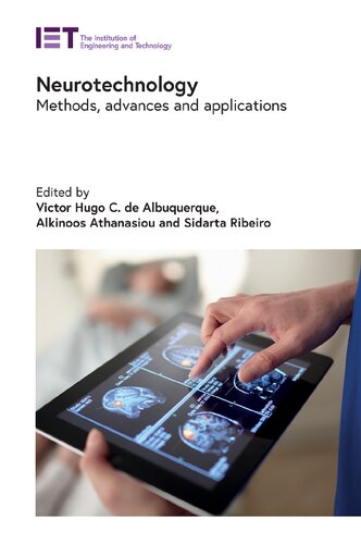 Neurotechnology Methods Advances And Applications Healthcare Technologies Victor Hugo C De Albuquerque Editor