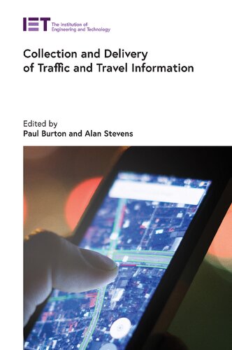 Collection And Delivery Of Traffic And Travel Information Transportation Paul Burton Editor