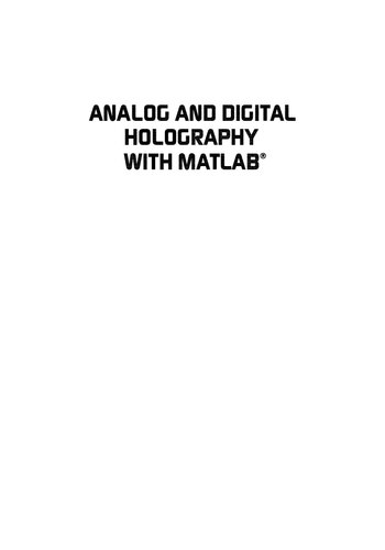 Analog And Digital Holography With Matlab Press Monograph Georges T Nehmetallah
