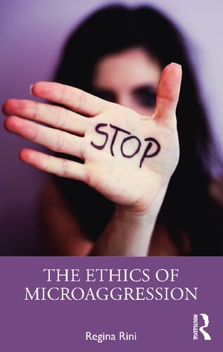 The Ethics Of Microaggression Regina Rini