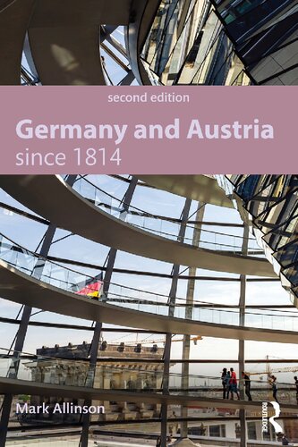 Germany And Austria Since 1814 2nd Edition Mark Allinson