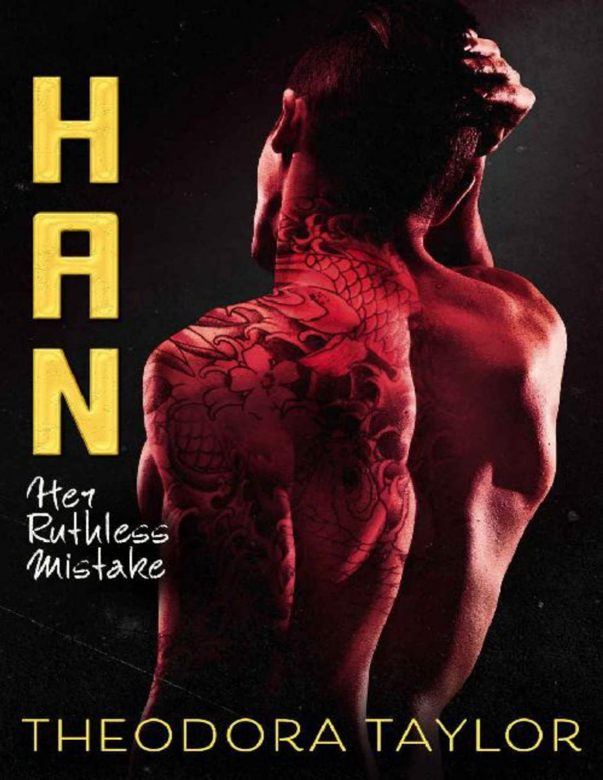 Han Her Ruthless Mistake 50 Loving States Delaware Ruthless Triad Book 4 Theodora Taylor Taylor