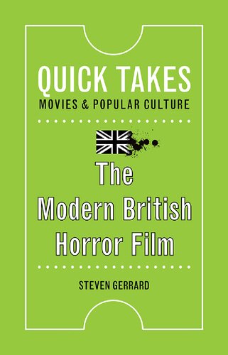 The Modern British Horror Film Steven Gerrard