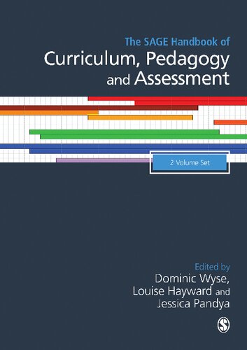 The Sage Handbook Of Curriculum Pedagogy And Assessment Dominic Wyse