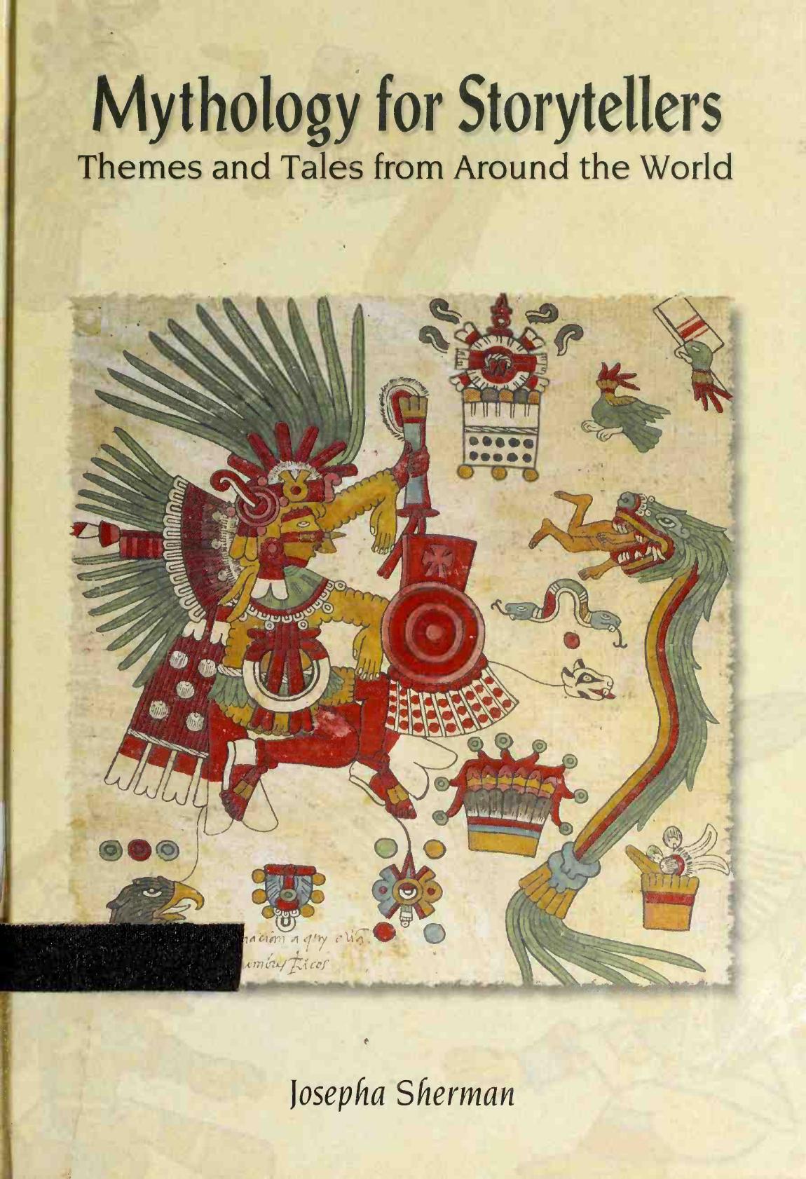 Mythology For Storytellers Josepha Sherman