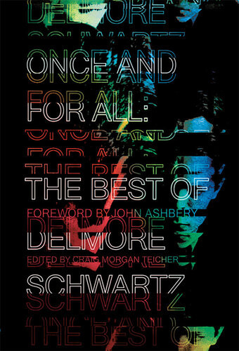 Once And For All Delmore Schwartz