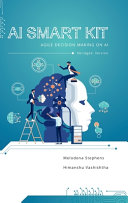 Ai Smart Kit Agile Decisionmaking On Ai Abridged Version Stephens