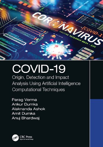 Covid19 Origin Detection And Impact Analysis Using Artificial Intelligence Computational Techniques 1st Edition Taylor Francis Group