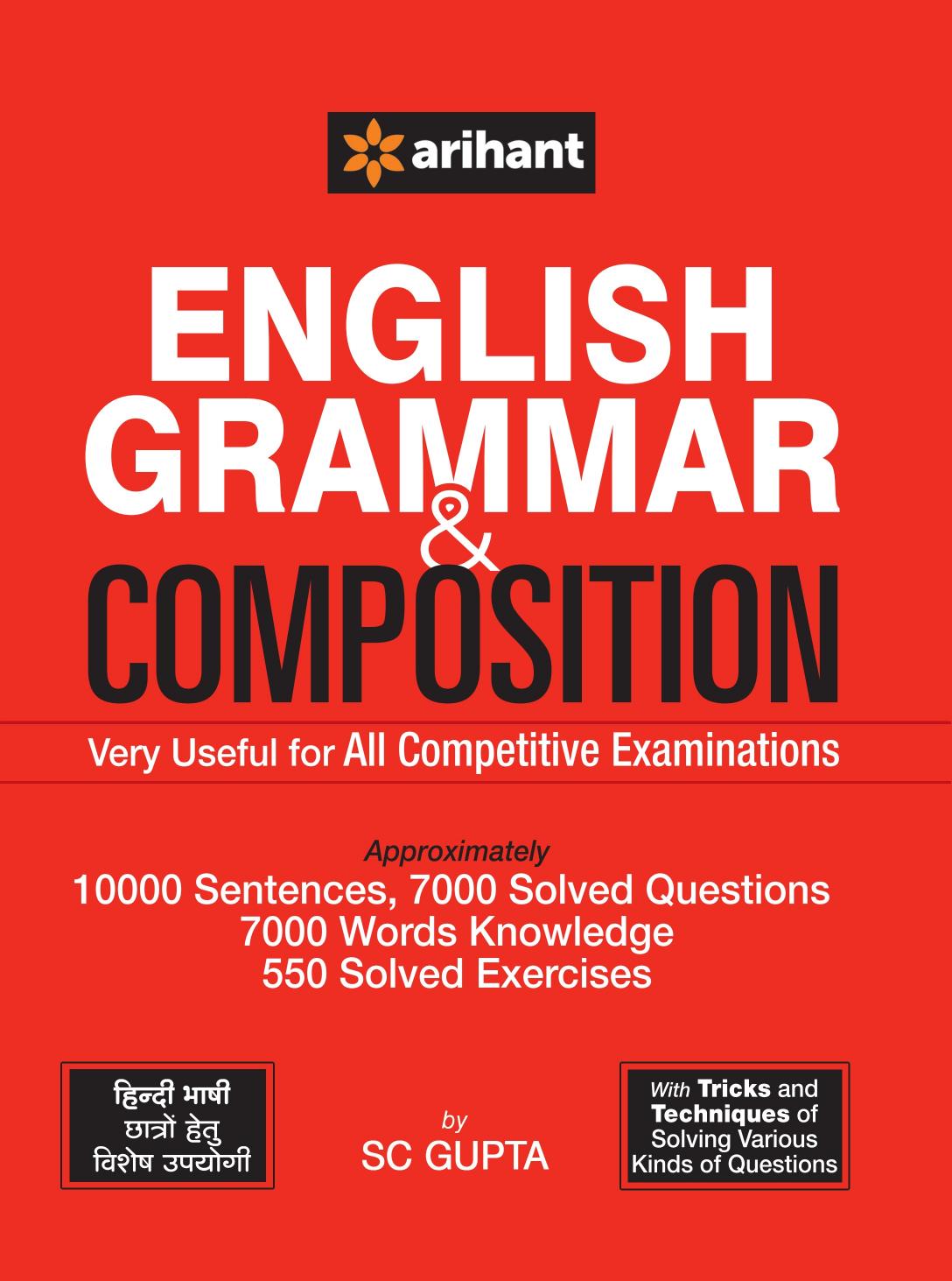 English Grammar Composition Very Useful For All Competitive Examinations First Edition Sc Gupta
