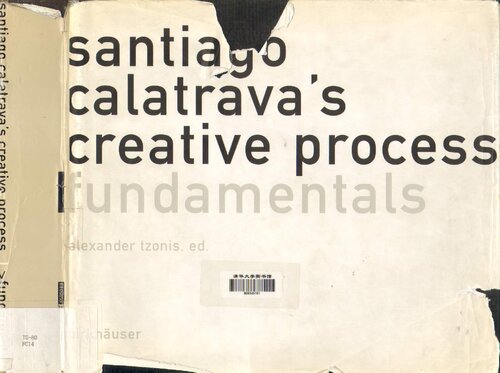 Santiago Calatravas Creative Process Alexander Tzonis