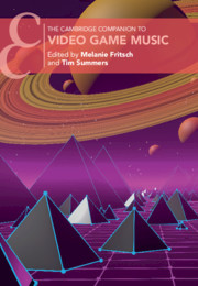 The Cambridge Companion To Video Game Music Melanie Fritsch Tim Summers