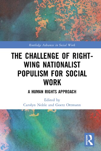 The Challenge Of Rightwing Nationalist Populism For Social Work A Human Rights Approach Carolyn Noble