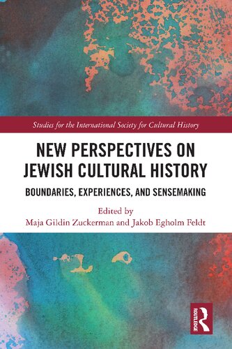 New Perspectives On Jewish Cultural History Boundaries Experiences And Sensemaking Maja Gildin Zuckerman