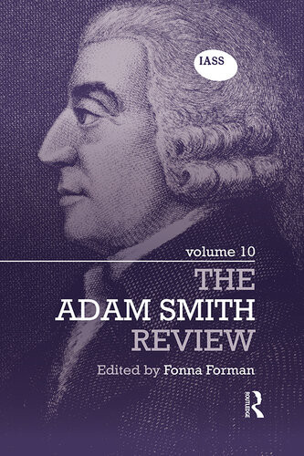 The Adam Smith Review Volume 10 Fonna Forman