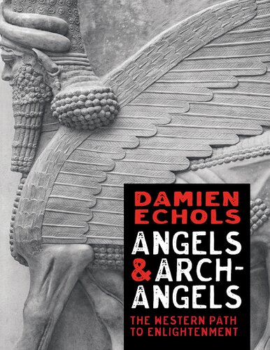 Angels And Archangels A Magicians Guide Damien Echols