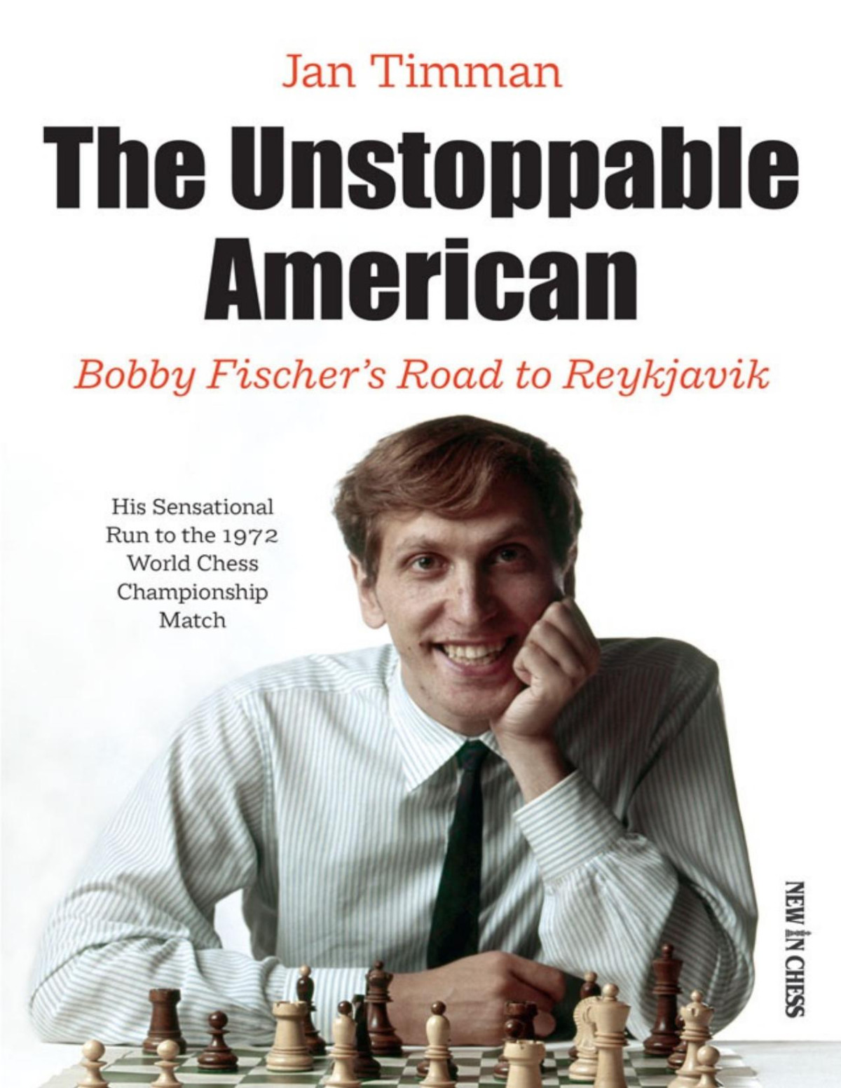 The Unstoppable American Jan Timman New In Chess 2021tls Jan Timman