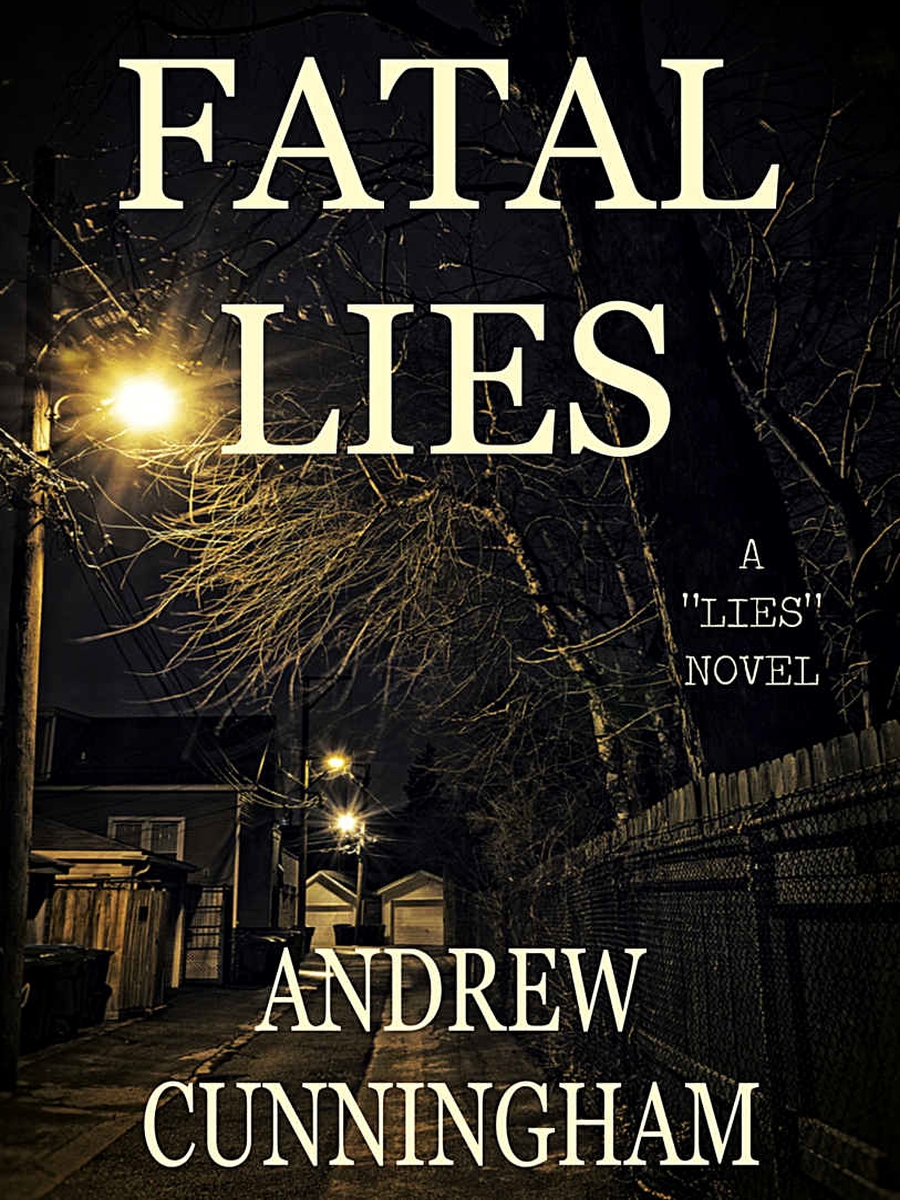 Lies 02fatal Lies Andrew Cunningham Cunningham Andrew