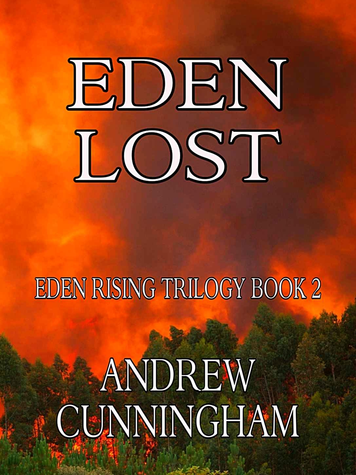 Eden Rising 02eden Lost Andrew Cunningham Cunningham Andrew