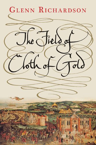 The Field Of Cloth Of Gold Glenn Richardson