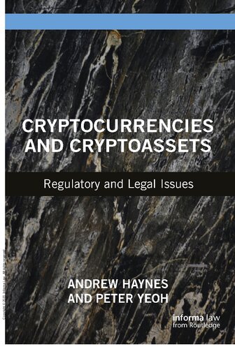 Cryptocurrencies And Cryptoassets Regulatory And Legal Issues 1st Edition Andrew Haynes
