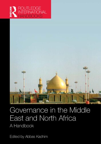 Governance In The Middle East And North Africa A Handbook Abbas Kadhim