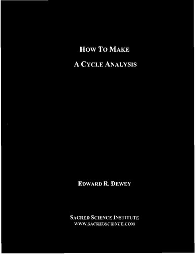 How To Make A Cycle Analysis Correspondence Course For The Foundation For The Study Of Cycles Edward R Dewey