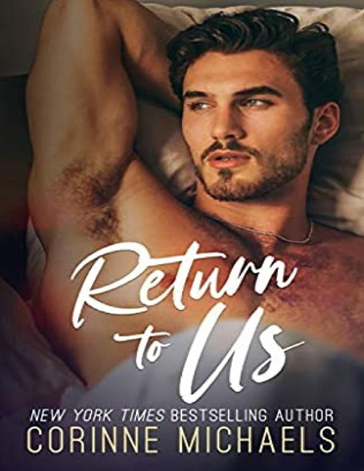 Return To Us A Second Chance Willow Creek Valley Romance Corinne Michaels Michaels