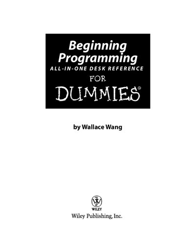 Beginning Programming Allinone Desk Reference For Dummies Wallace Wang