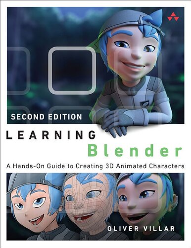 Learning Blender A Handson Guide To Creating 3d Animated Characters 2nd Edition Oliver Villar