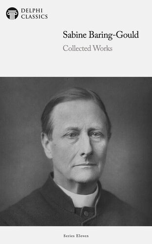 Collected Works Of Sabine Baringgould Sabine Baringgould