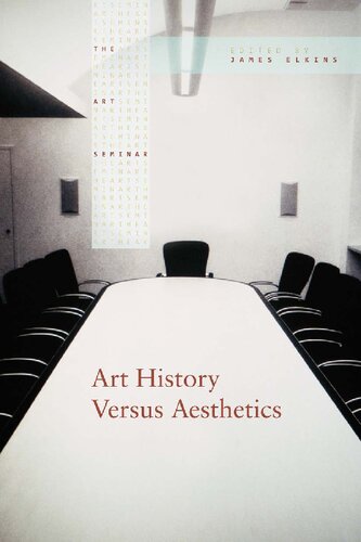 Art History Versus Aesthetics James Elkins