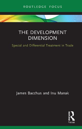 The Development Dimension Special And Differential Treatment In Trade James Bacchus