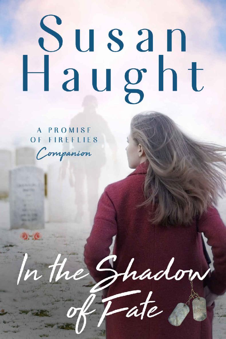 In The Shadow Of Fate A Promise Of Fireflies Companion Whisper Of The Pines Series Susan Haught Haught